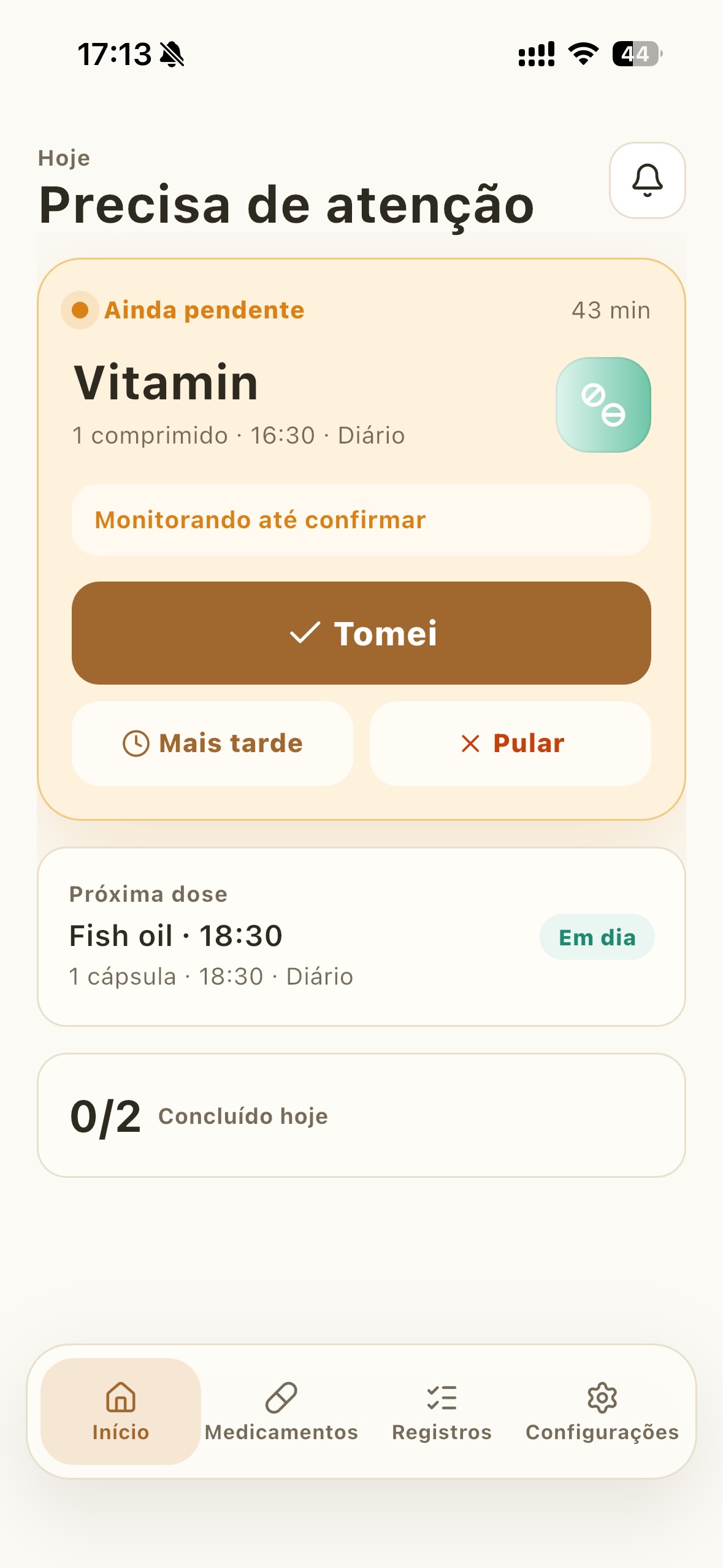 Tela inicial do DoseLoop mostrando uma confirmação de dose pendente com ações de Tomei, Lembrar mais tarde e Pular